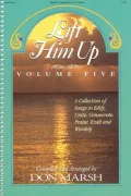 Lift Him Up