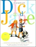 Growing up with Dick and Jane: Learning and Living the American Dream