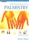 Complete Illustrated Guide to Palmistry