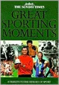 Sunday Times Great Sporting Moments