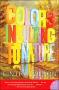 Colors Insulting to Nature: A Novel