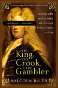 King, the Crook, and the Gambler