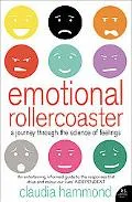 Emotional Rollercoaster A Journey Through the Science of Feelings