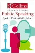 Public Speaking: Speak in Public with Confidence