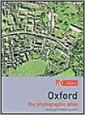 Oxford, the Photographic Atlas