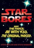 Star Bores : May the Farce Be with You