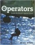 The Operators: Inside the World's Special Forces