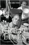 The Times Great Lives: A Century in Obituaries