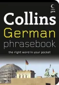 Collins German Phrase Book: The Right Word in Your Pocket