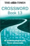 The Times Crossword Book 13