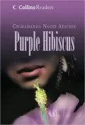 Purple Hibiscus. [Chimamanda Ngozi Adichie]