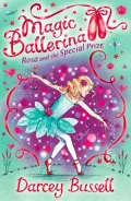 Rosa and the Special Prize (Magic Ballerina, Book 10)