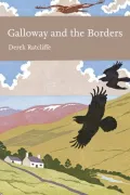 Galloway and the Borders (Collins New Naturalist Library, Book 101)