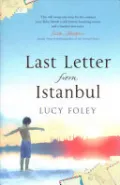 Last Letter From Istanbul