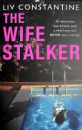 The Wife Stalker