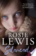 Silenced: The shocking true story of a young girl too afraid to speak