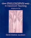 Philosophy in Classroom Teaching