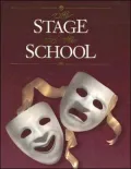 Stage and the School