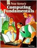 Peter Norton's Computing Fundamentals