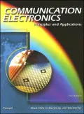 Communication Electronics : Principles and Applications