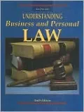 Understanding Business and Personal Law, Student Edition