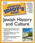 Complete Idiot's Guide to Jewish History and Culture