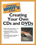 The Complete Idiot's Guide to Creating Cds and Dvds