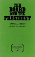 The Board and the President