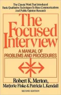 Focused Interview