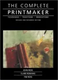 The Complete Printmaker: Techniques - Traditions - Innovations