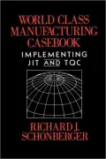 World Class Manufacturing Casebook