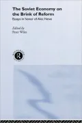 Soviet Economy on the Brink of Reform: Essays in Honour of Alec Nove