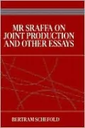Mr. Sraffa on Joint Production and Other Essays