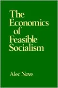 The Economics of Feasible Socialism