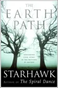 The Earth Path : Grounding Your Spirit in the Rhythms of Nature