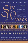 Six Wives: The Queens of Henry VIII