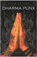 Dharma Punx: A Memoir