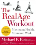 Realage Workout: Maximum Health, Minimum Work