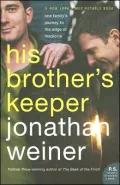 His Brother's Keeper: A Story from the Edge of Medicine (P.S. Series)