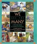We Are the Many: A Picture Book of American Indians