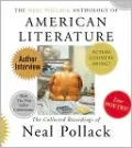 Neal Pollack Anthology of American Literature: The Complete Neal Pollack Recordings