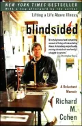 Blindsided: Lifting a Life above Illness