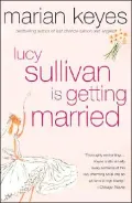 Lucy Sullivan Is Getting Married