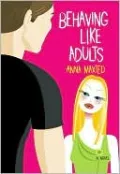 Behaving Like Adults