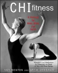 CHI Fitness: A Workout for Body, Mind, and Spirit
