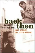 Back Then: Two Literary Lives in 1950s New York