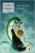 The Silver Chair (Chronicles of Narnia Series #6)