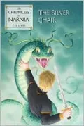 The Silver Chair (Chronicles of Narnia Series #6)