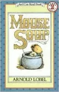 Mouse Soup: (I Can Read Book Series: Level 2)