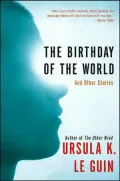 Birthday of the World: And Other Stories